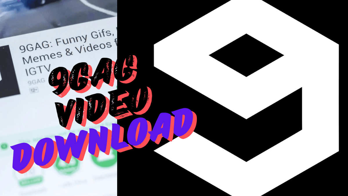 how to 9GAG Videos Download Using FBDOWNLOADERHD